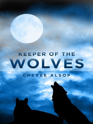 cover image of Keeper of the Wolves